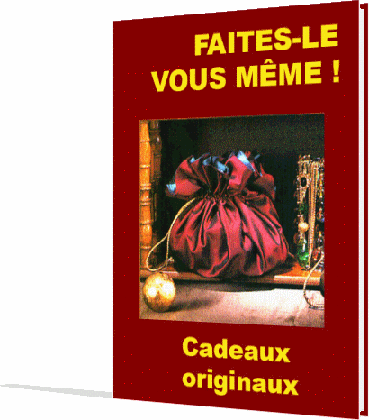 Cadeaux originaux !